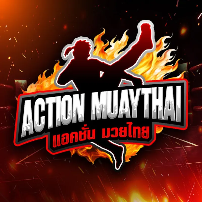 แอคชั่น มวยไทย - Action Muaythai